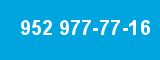 952 977-77-16